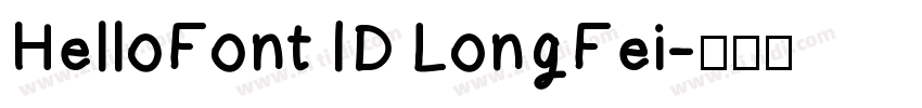 HelloFont ID LongFei字体转换